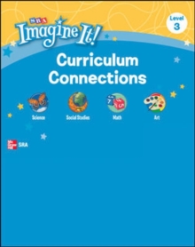 Image for Imagine It!, Curriculum Connections, Grade 3