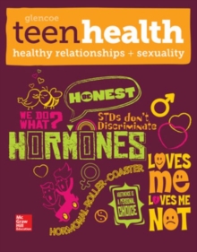 Image for Teen Health, Healthy Relationships and Sexuality