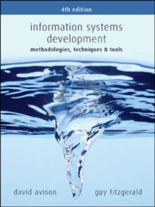 Image for Information systems development  : methodologies, techniques & tools