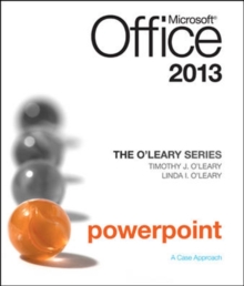 Image for The O'Leary Series: Microsoft Office PowerPoint 2013, Introductory