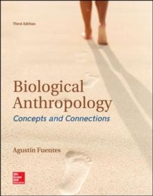 Image for Biological Anthropology:  Concepts and Connections