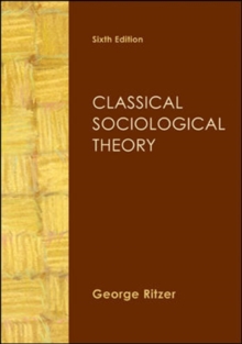 Image for Classical Sociological Theory