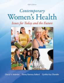 Image for Contemporary Women's Health: Issues for Today and the Future