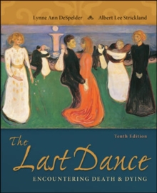 Image for The last dance  : encountering death and dying