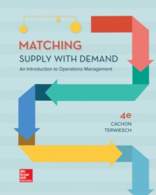 Image for Matching Supply with Demand: An Introduction to Operations Management