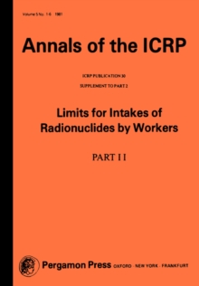 Image for Limits for the intake of radionuclides by workers: Supplement to part 2