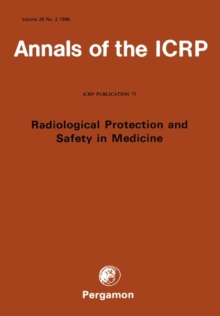 Image for ICRP publication 73  : radiological protection and safety in medicine