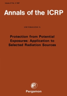 Image for Protection from potential exposures  : application to selected radiation sources