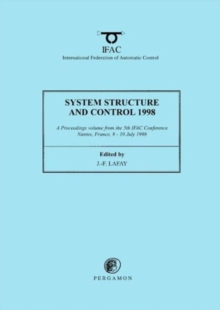 System, Structure and Control: A Proceedings Volume from the 5th IFAC Conference, Nantes, France, 8 – 10 July 1998