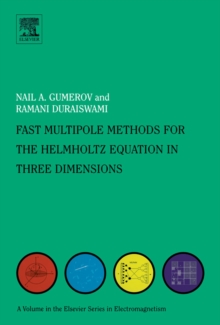 Image for Fast Multipole Methods for the Helmholtz Equation in Three Dimensions