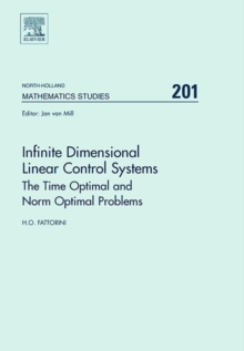 Image for Infinite dimensional linear control systems: the time optimal and norm optimal problems