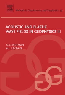 Image for Acoustic and Elastic Wave Fields in Geophysics, III