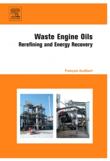 Image for Waste engine oils: rerefining and energy recovery