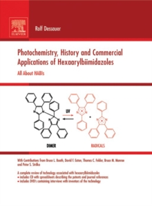 Image for Photochemistry, history and commercial applications of hexaarylbiimidazoles: all about HABIs