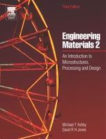 Image for Engineering materials 2: an introduction to microstructures, processing and design