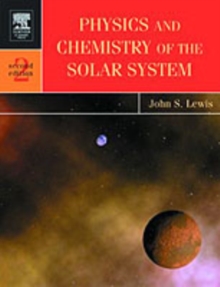 Image for Physics and chemistry of the solar system