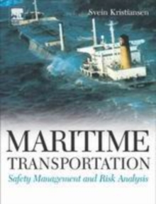Image for Maritime transportation: safety management and risk analysis