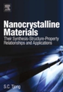 Image for Nanocrystalline Materials: Their Synthesis-Structure-Property Relationships and Applications
