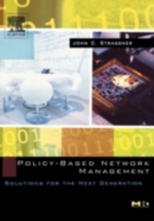 Image for Policy-based network management: solutions for the next generation