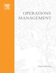 Image for Operations management: policy, practice and performance improvement
