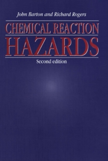 Image for Chemical Reaction Hazards: A Guide to Safety
