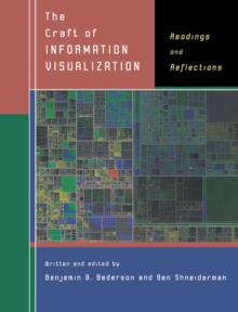 Image for The craft of information visualization: readings and reflections