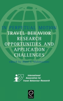 Image for In perpetual motion: travel behavior research opportunities and application challenges