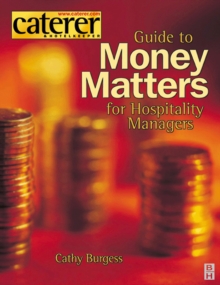 Image for The Caterer and Hotelkeeper guide to money matters for hospitality managers