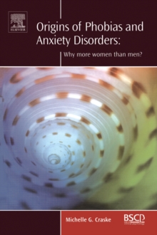 Image for Origins of phobias and anxiety disorders: why more women than men?