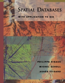 Image for Spatial databases: with application to GIS