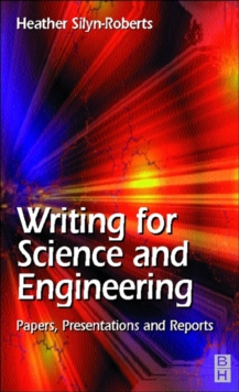 Image for Writing for science and engineering: papers, projects & proposals : a practical handbook for postgraduates in science, engineering and technology