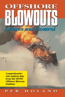 Image for Offshore blowouts: causes and control