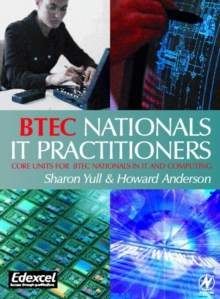 Image for BTEC nationals - IT practitioners: core units for BTEC nationals in IT and computing