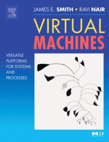 Image for Virtual machines: versatile platforms for systems and processes
