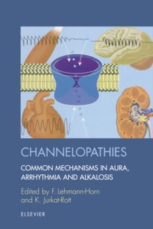 Image for Channelopathies: common mechanisms in aura, arrhythmia and alkalosis