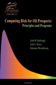 Image for Computing Risk for Oil Prospects: Principles and Programs