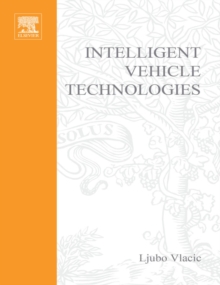 Image for Intelligent vehicle technologies: theory and applications