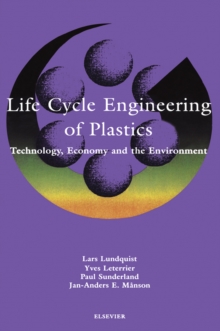 Image for Life cycle engineering of plastics: technology, economy and the environment