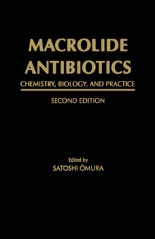 Image for Macrolide antibiotics: chemistry, biology, and practice