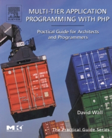 Image for Multi-Tier Application Programming with PHP: Practical Guide for Architects and Programmers