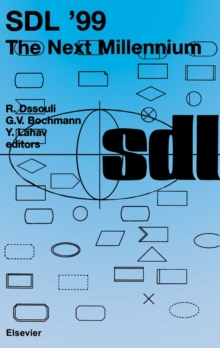 Image for SDL '99, the next millennium: proceedings of the ninth SDL Forum, Montreal, Quebec, Canada, 21-25 June, 1999