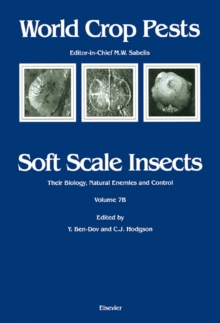 Image for Soft scale insects: their biology, natural enemies and control