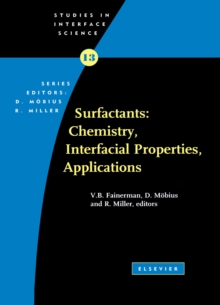 Image for Surfactants: chemistry, interfacial properties, applications