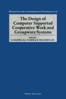 Image for The design of computer supported cooperative work and groupware systems