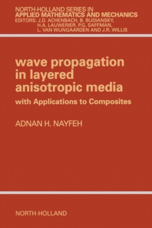 Image for Wave Propagation in Layered Anisotropic Media: With Applications to Composites