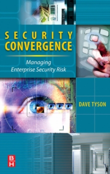 Image for Security convergence: managing enterprise security risk