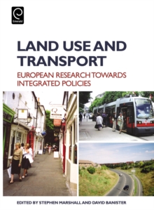 Image for Land use and transport: European research towards integrated policies