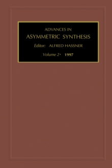 Image for Advances in Asymmetric Synthesis