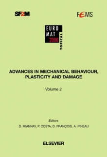 Image for Advances in mechanical behaviour, plasticity and damage: proceedings of EUROMAT 2000, Tours, France, 7-9 November