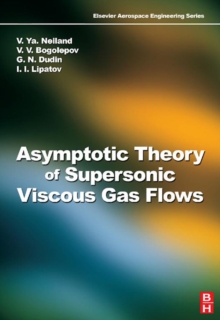 Image for Asymptotic theory of supersonic viscous gas flows